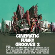 VA - Cinematic Funky Grooves Vol 3 (2025)