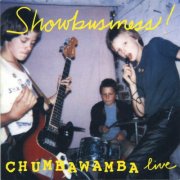 Chumbawamba - Showbusiness! (Live) (2024) [Hi-Res]