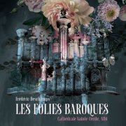 Frédéric Deschamps - Les Folies Baroques (2026) [Hi-Res]