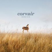 Corvair - Bound to Be (2023)