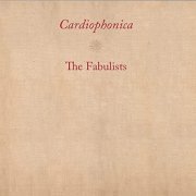 The Fabulists - Cardiophonica (2021) Hi Res