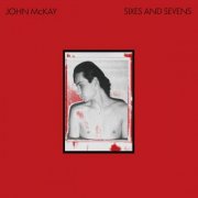 John McKay - Sixes And Sevens (2025)