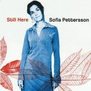 Sofia Pettersson - Still Here (2006)