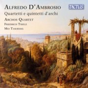 Archos Quartet - D’Ambrosio: Quartetti e quintetti d’archi (2023) [Hi-Res]