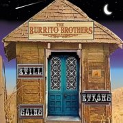 The Burrito Brothers - Still Going Strong (2018)