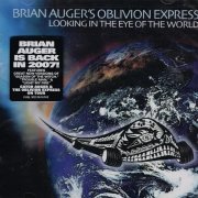 Brian Auger's Oblivion Express - Looking In The Eye Of The World (Reissue) (2007)