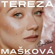 Tereza Maskova - Zmatena (2020)