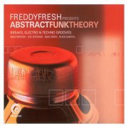 Freddy Fresh - Abstract Funk Theory (2001)