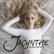 Jacynthe - Dévoiles qui tu es (2011)