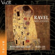 Bernard Kruysen, Noël Lee - Ravel: Mélodies (2017)