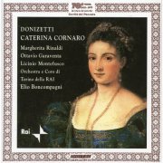 Elio Boncompagni - Donzietti: Caterina Cornaro (2006)