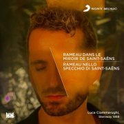 Luca Ciammarughi - Rameau Dans Le Miroir De Saint-Saëns (2022)