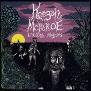 Keegan Mcinroe – Uncouth Pilgrims (2015)