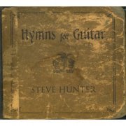 Steve Hunter - Hymns For Guitar (2008)