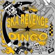 Dingo - Ska Revenge (2024) [Hi-Res]