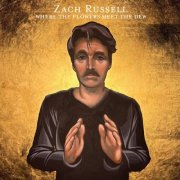 Zach Russell - Where the Flowers Meet the Dew (Deluxe Edition) (2024) [Hi-Res]