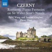 Pei-I Wang, Samuel Gingher - Czerny: Romantic Piano Fantasies on Sir Walter Scott's Novels (2021) [Hi-Res]