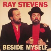 Ray Stevens - Beside Myself (1989)