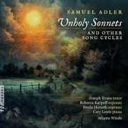 Joseph Evans - Samuel Adler: Unholy Sonnets & Other Song Cycles (2023)