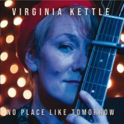 Virginia Kettle - No Place Like Tomorrow (2020)
