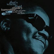 Stanley Turrentine - That's Where It's At (1962/2014) [Hi-Res]