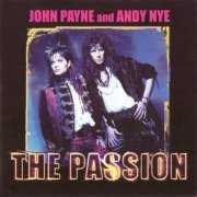 John Payne And Andy Nye - The Passion (2009)