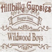 Wildwood Boys - Hillbilly Gypsies (2026)