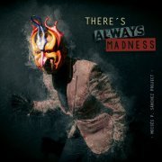 Moisés P. Sánchez - There's Always Madness (2020) flac