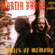 Martin Barre - A Trick Of Memory (1994) CD-Rip