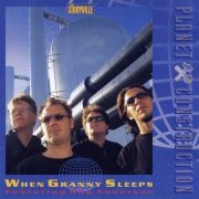 When Granny Sleeps - Planet Construction (1996)