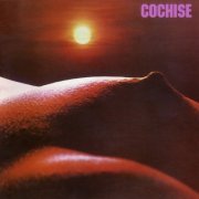 Cochise - Cochise (Reissue) (1970/2002)