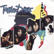 Trance Dance – Dancing In The Shadows (1988) LP