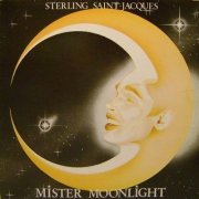 Sterling Saint Jacques - Mister Moonlight (1984) [Vinyl, 12"]