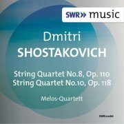 Melos Quartet - Shostakovich: String Quartets Nos. 8 & 10 (2014)