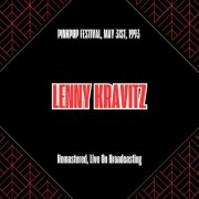 Lenny Kravitz - Pinkpop Festival, May 31st, 1993 (Remastered, Live On Broadcasting) (2025)