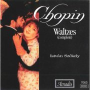 Istvan Szekely - Chopin: Waltzes Nos. 1-19 (1995)