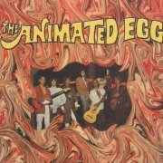 The Animated Egg - The Animated Egg (Reissue) (1968/2004)