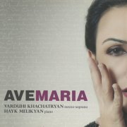 Varduhi Khachatryan, Hayk Melikyan - Ave Maria (2012)