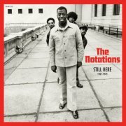 The Notations - Still Here: 1967-1973 (2015)