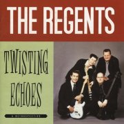 The Regents - Twisting Echoes (Instrumental) (2004)