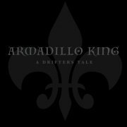 Armadillo King - A Drifter's Tale (2022) [Hi-Res]