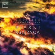 Piotr Borkowski -  Pieśni Księżyca (2019)