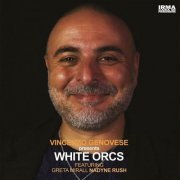 Vincenzo Genovese - White Orcs (2023)