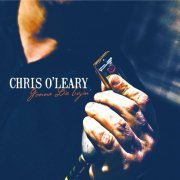 Chris O’Leary - Gonna Die Tryin' (2015)