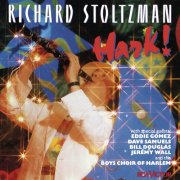 Richard Stoltzman, Eddie Gomez, The Boys Choir of Harlem - Hark! (1992)