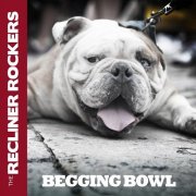 Recliner Rockers - Beggin Bowl (2025) [Hi-Res]
