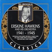 Erskine Hawkins - The Chronological Classics: 1941-1945 (1996)