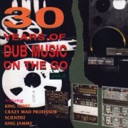 Various Artists - 30 Years of Dub Music on the Go, Vol. 2 (2023)