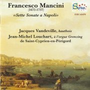 Jaques Vandeville, Jean-Michel Louchart - Mancini: Sette Sonate a Napoli (2016)