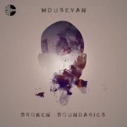 Mdusevan - Broken Boundaries (2018)